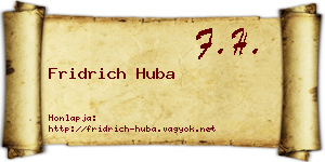Fridrich Huba névjegykártya